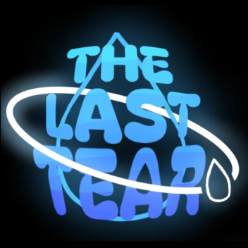The Last Tear