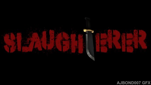 Slaughterer!