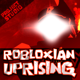 Robloxian Uprising [BETA⚙️]