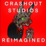 Crashout Studios: Reimagined