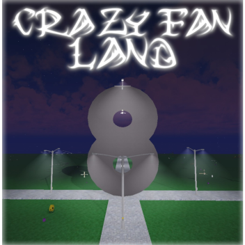 Crazy Fan Land 8
