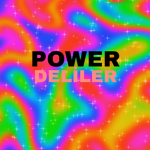 POWER DELİLER