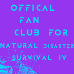 Natural Disaster Survival IV Fan Club