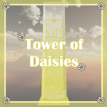 Tower of Daisies 🌼 [TRAILS]