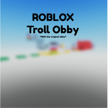 ROBLOX Troll Obby