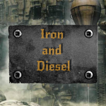 Iron and Diesel