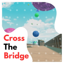 Cross The Bridge
