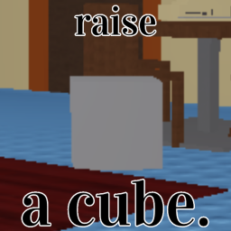 [📦] Raise a Cube!