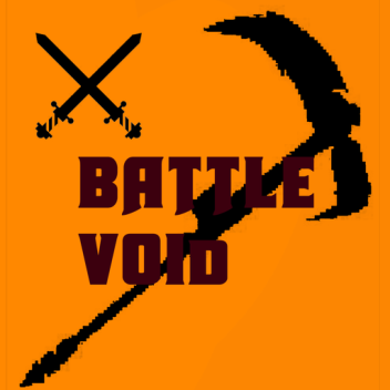 [DARK CHARD] Battle Void