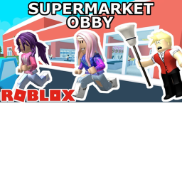 Supermarket Obby || Robloxianmoon Studios