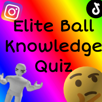 [UPD]Elite Ball Knowledge Quiz