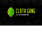CLOTH GANG