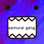 samurai gang.