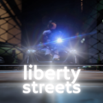 Liberty Streets