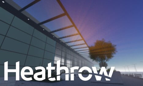 [LHR] London Heathrow Airport