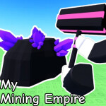 [👑] My Mining Empire!