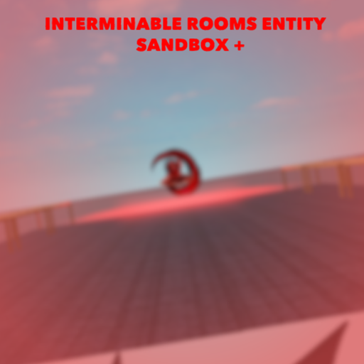 Interminable Rooms Entity Sandbox +