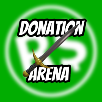 💸 Donation Arena