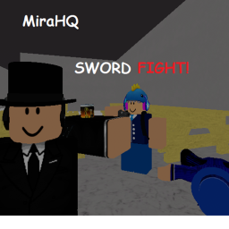 Mira HQ Sword Fight