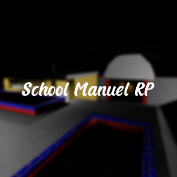School Manuel RP (Development)