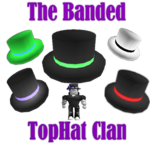 The Banded Top Hat Clan