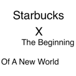 Starbucks x ®