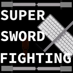 Super Sword Fighting [CLOSED BETA]