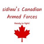 (CAF) sidiwu’s Canadian Armed Forces