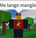 THE TANGO MANGLES!
