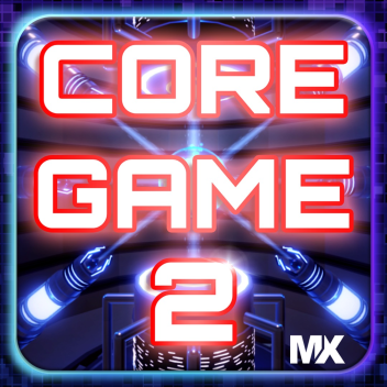 Core Game 2