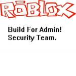 Build For Admin Security Team