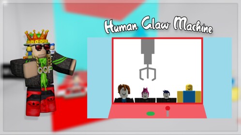 Human Claw Machine