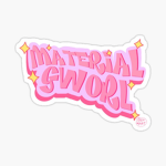Full time material girlys
