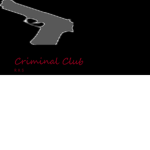|-CRIMINAL CLUB-|