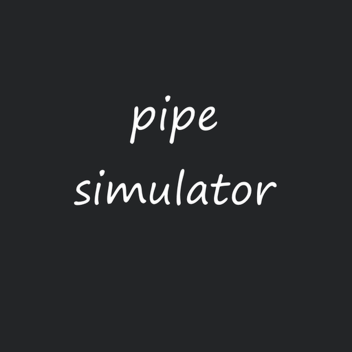 [pipe update]pipe simulator