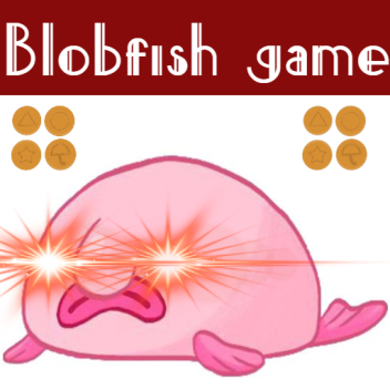 Blobfish game