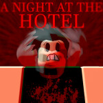 A Night at the Hotel - Chapter I (REMAKE)