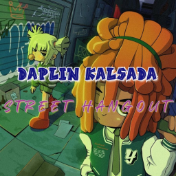 (Daplin Kalsada) Street Hangout