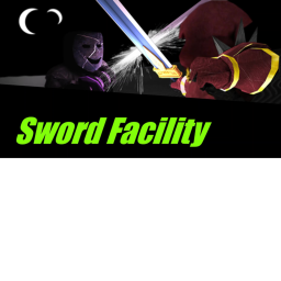 (Custom Rooms!)Sword Facility