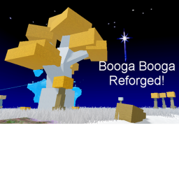 ☃️Booga Booga Reforged!