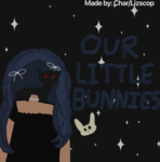 - our little bunnies -