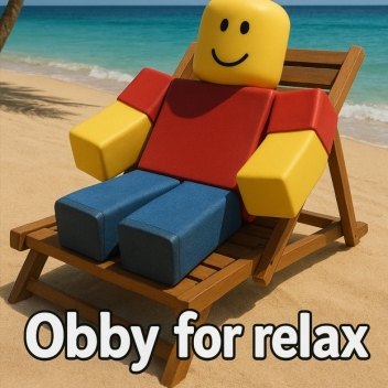 Obby for relax