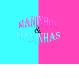 Eventos Maninhos & Maninhas BR's