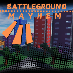 Battleground Mayhem