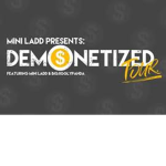 Miniladd Demonetized Tour
