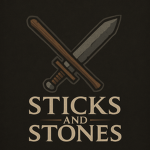 Sticks and Stones ·