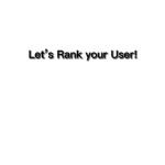 Let's Rank your Username!