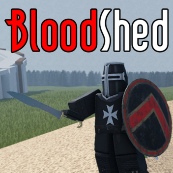 ⚔️ Bloodshed [ BETA ]