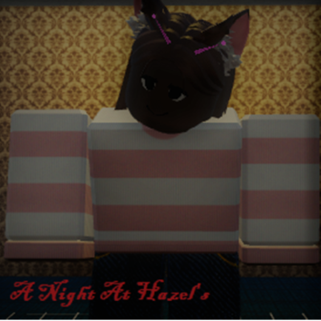A Night At Hazel's