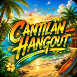 [BETA⚒️] CANTILAN HANGOUT